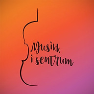 MUSIKK I SENTRUM
